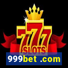 999bet .com